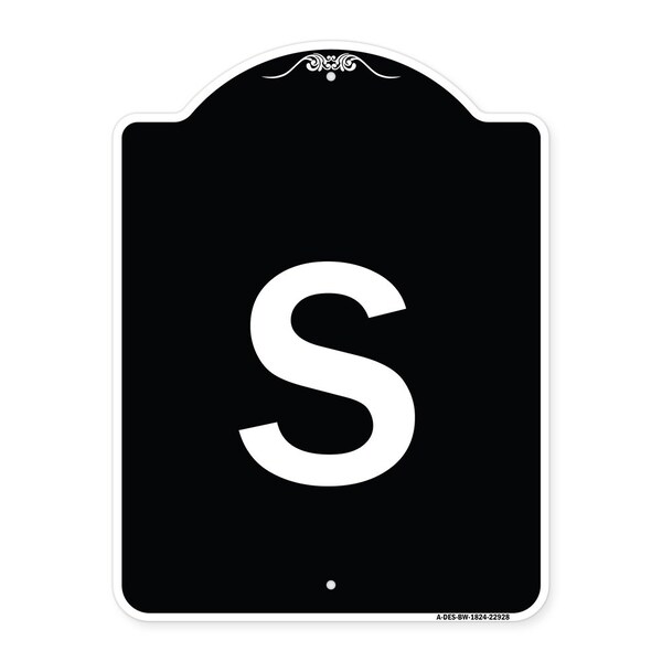 Signmission Sign with Letter S Heavy-Gauge Aluminum Architectural Sign, 24" x 18", BW-1824-22928 A-DES-BW-1824-22928 - main